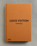 Louis Vuitton Catwalk. Полная коллекция подиумных образов (на английском языке) — фото 1