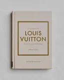 The Little Book of Louis Vuitton. Иллюстрированная книга о модном доме Louis Vuitton (на английском языке) — фото 1