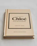 The Little Book of Chlo . Иллюстрированная книга о модном доме Chlo (на английском языке) — фото 1
