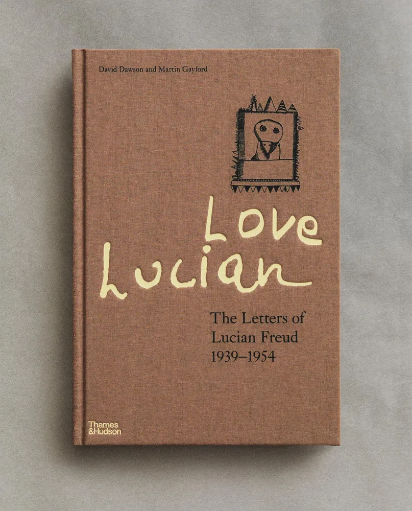Love Lucian: The Letters of Lucian Freud. Письма художника (на английском языке)