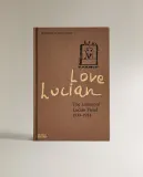 Love Lucian: The Letters of Lucian Freud. Письма художника (на английском языке) — фото 6