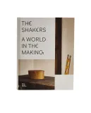 The Shakers: A World in the Making. Издание о дизайне шейкеров (на английском языке) — фото 2