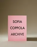 Sofia Coppola: Archive. Авторский визуальный архив (на английском языке) — фото 6