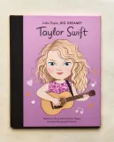 Little People, Big Dreams: Taylor Swift. Детская книга-биография (на английском языке) — фото 1