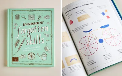 The Handbook of Forgotten Skills. Детская книга полезных навыков (на английском языке)
