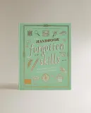 The Handbook of Forgotten Skills. Детская книга полезных навыков (на английском языке) — фото 3