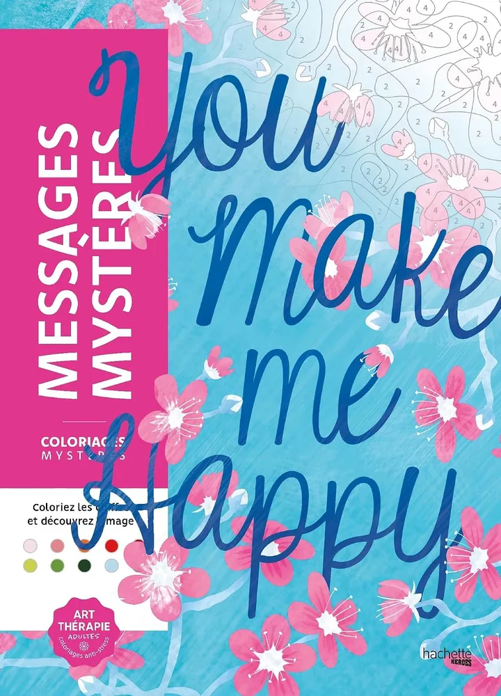 Раскраска по номерам Hachette Coloriages mystères - Messages mystères (Тайные послания), издание 2026, 112 стр.