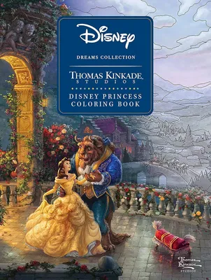 Раскраска Disney Dreams Collection - Принцессы Диснея Thomas Kinkade Studios