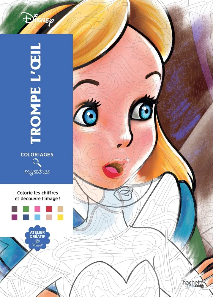 Раскраска по номерам Coloriages mysteres Disney - Trompe l'oeil / 9782016275443