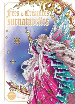 Hachette  раскраска по номерам  Fées & Créatures surnaturelles