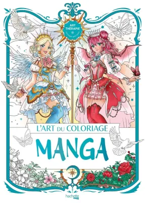 Hachette  раскраска по номерам  L'art du coloriage manga