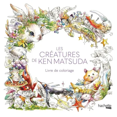 Hachette  раскраска по номерам  Les créatures de Ken Matsuda - Livre de coloriage