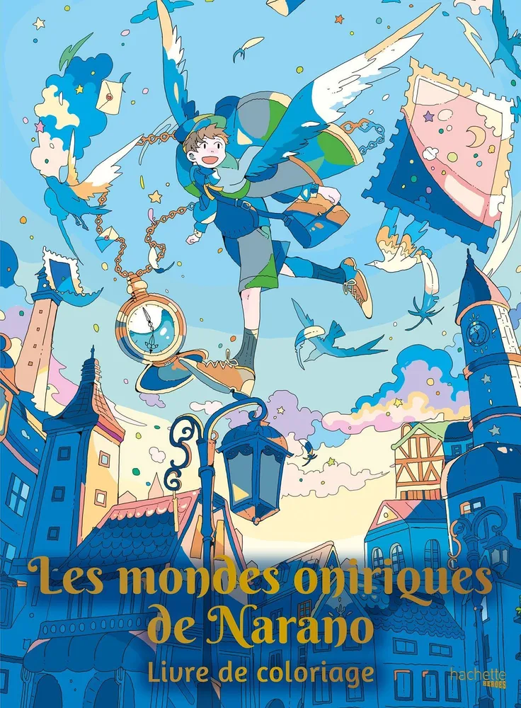 Hachette раскраска по номерам Les mondes oniriques de Narano - Livre de coloriage