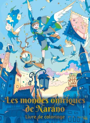 Hachette  раскраска по номерам  Les mondes oniriques de Narano - Livre de coloriage