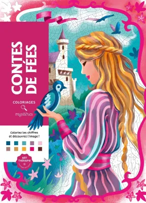 Hachette  раскраска по номерам  Coloriages mystères - Contes de fées
