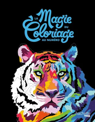 Hachette  раскраска по номерам  La magie du coloriage au numéro