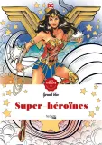 Hachette раскраска по номерам Super-Héroïnes DC Comics — фото 1