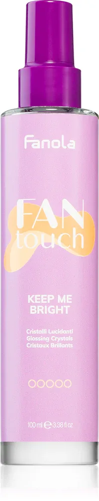 Fanola FAN touch KEEP ME BRIGHT - Спрей для придания блеска и мягкости волосам, 100 мл