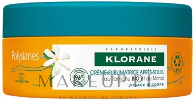 Крем после загара Klorane Polysianes Sublimating с маслом тамону и монои 200 мл