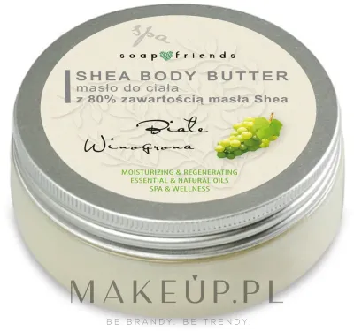 Масло для тела Soap&Friends White Grape с 80% масла ши для сухой кожи 200 мл