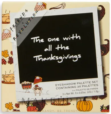 Набор палеток теней Makeup Revolution X Friends The One With All The Thanks Giving's