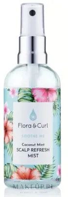 Кокосовая мгла для освежения кожи головы Flora & Curl Soothe Me, 100 мл