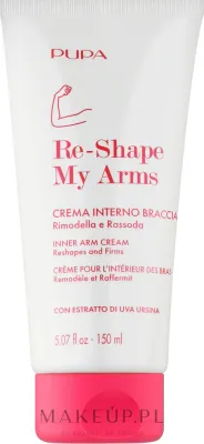 Крем для кожи рук и плечей Pupa Re-Shape My Arms укрепляющий с эсцином и экстрактом толокнянки 150 мл
