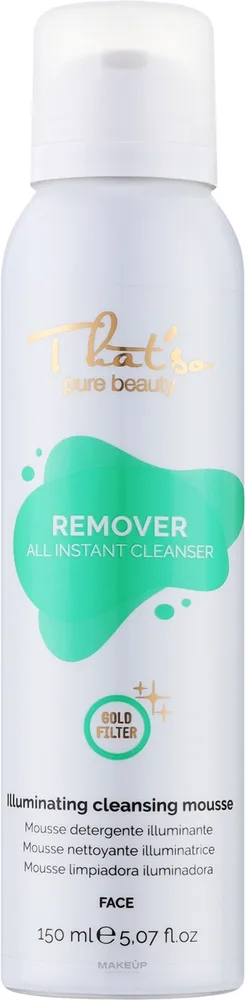 That's So That'So Remover All Instant Cleanser Face - Очищающая пенка-гель для лица That'So Remover All с алоэ и глицерином 150 мл